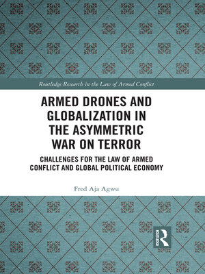 cover image of Armed Drones and Globalization in the Asymmetric War on Terror